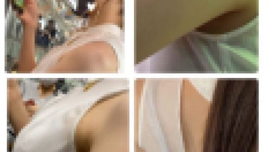 特別編　S級美人お姉さんの超接近エロすぎる胸元・腋・背中
