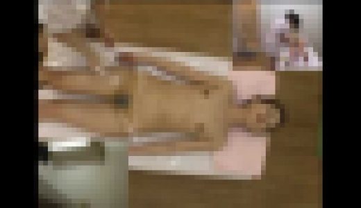 実録投稿マニア　卑猥エステシャン実録投稿 Vol.23　Part 1